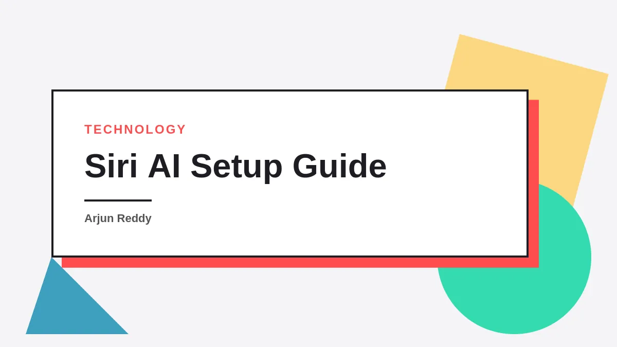 How to Set Up and Use Siri AI App for iPhone: A Complete Guide (2026)